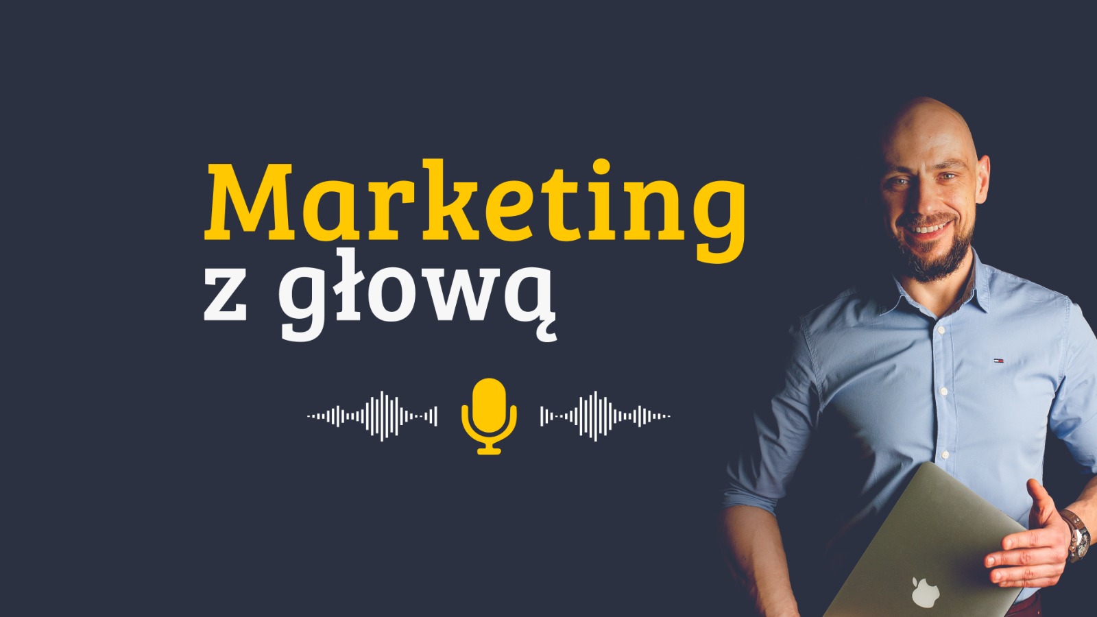 Podcast Marketing z głową